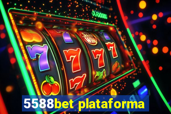 5588bet plataforma